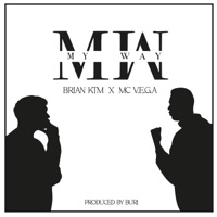 My way - Single - Buri, Brian.ktm & MC V.E.G.A