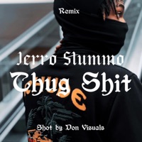 Thug Shii - Single - JerroSlummo