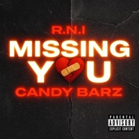 MISSING YOU - Single - RNI & Candy Barz