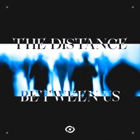 The Distance Between Us - Single - dailik