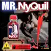 Chill Will Muzic - Mr. NyQuil
