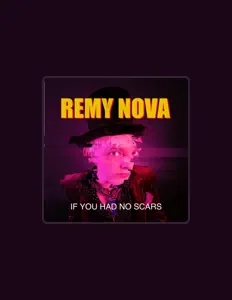 Dengarkan Remy Nova, tonton video musik, baca bio, lihat tanggal tur & lainnya!