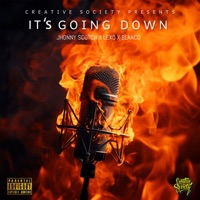 IT'S GOING DOWN (feat. BLANCO & LEXO) - Single - Jhonny Scotch