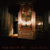 Finally Found The Place - Single - Cassidy Mackenzie