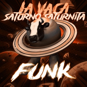 LA VACA SATURNO SATURNITA FUNK - Single