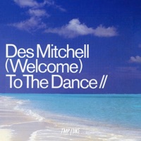 welcome to the dance, pt. 1 (extended mix) - Single - Des Mitchell