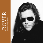 Always on My Mind - Rover