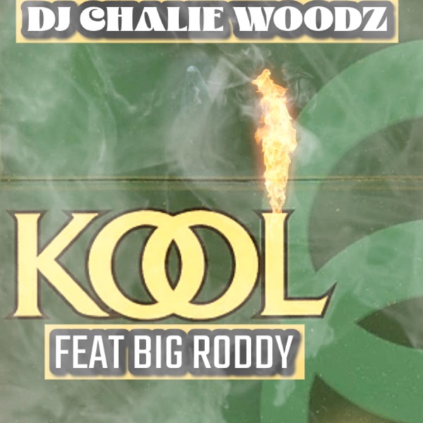 Kool (feat. Big Roddy) - EP
