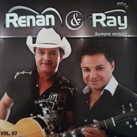Sempre, Sempre, Vol. 07 - Renan e Ray
