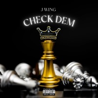 Check Dem (feat. J-Wing) - Single - Blackcrown