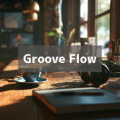 Groove Flow