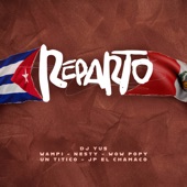 Reparto (feat. JP el Chamaco, wow popy & Un Titico) artwork