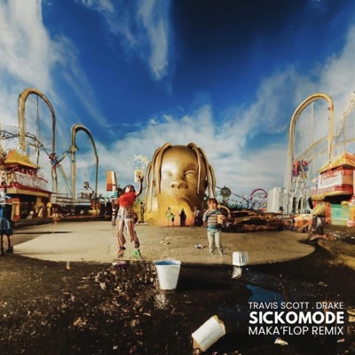 Makaflop - Sickomode (Remix)