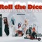 Roll the dice (feat. SIYEON) - Rolling Quartz lyrics