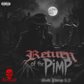SAD PIMP 3.2 Return of the PIMP (feat. Tha OG MT3, $ativa, Yxngjoint, Assvsin, Lilcutz, UserXo & PROD.SUPREME) djsb129