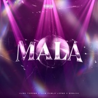 Mala - Single - Hugo Torres, Luis Pablo Lopez & Eosuna