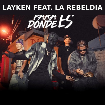 Para Donde Es (feat. La Rebeldia) - Single