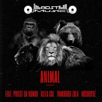 Animal (feat. Killa Cal, Priest Da Nomad, Inn Kroud Zola & NuChoyce) - Single - Adst Music