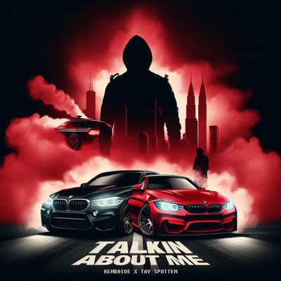 Talkin About Me (feat. Kembaide) - Single