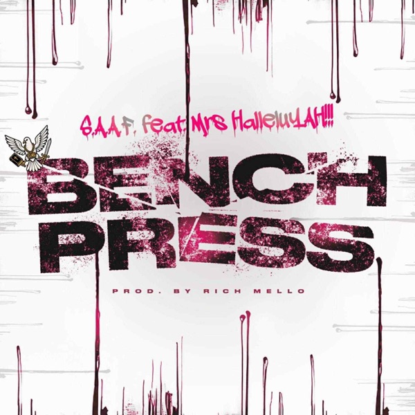 Bench Press (feat. sytE, Axellboy, Freddrick Halleluyah!!! & Mrs. Halleluyah!!!)