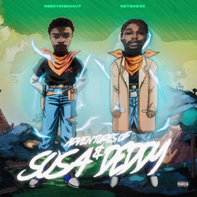 Adventures of Sosa & Deedy (feat. Keyso23x) - Single