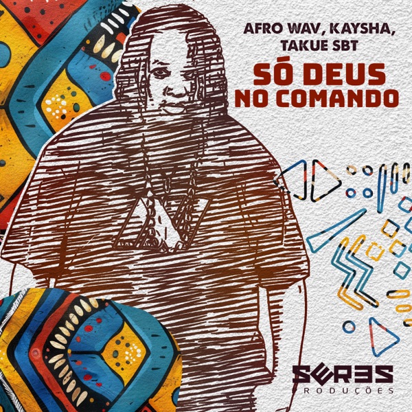 Só Deus No Comando (feat. Takue SBT) - Single