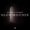 Slowmotion - Single