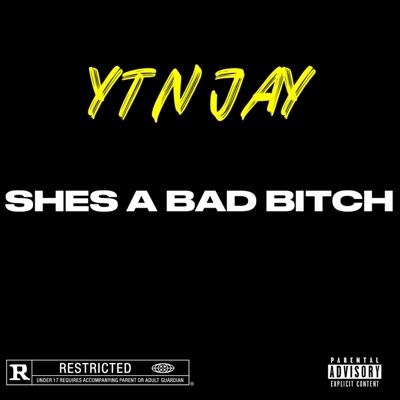 Shes a bad bitch - Single