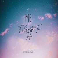 me Gusta tu Toto - Single - FrejolitoJr2.0