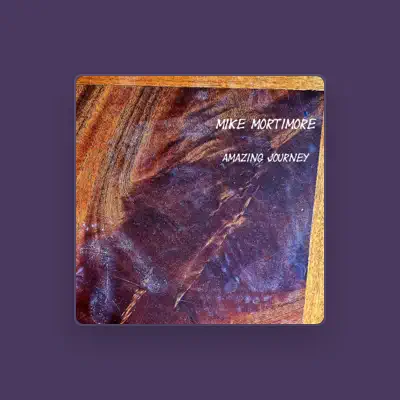 Listen to Mike Mortimore, watch music videos, read bio, see tour dates & more!