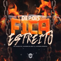 Depois Fica Estreito (feat. Mc Gugui) - Single - MC JHONZIN DA 085