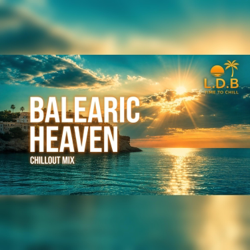 Balearic Heaven (Angelic Ibiza Chillout) - L.D.B Time to Chill Cover Art