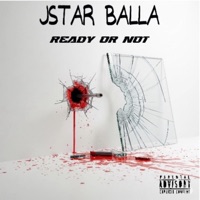 Ready or Not - Single - Jstar Balla