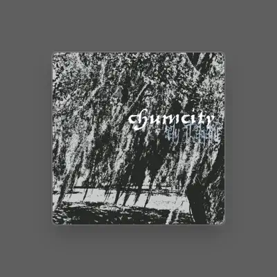 Listen to chumcity, watch music videos, read bio, see tour dates & more!