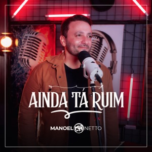 Ainda Ta Ruim