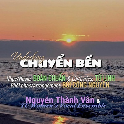 Chuyển Bến (feat. TU Women's Vocal Ensemble) - Single
