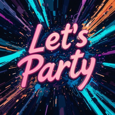 Let's Party - Single