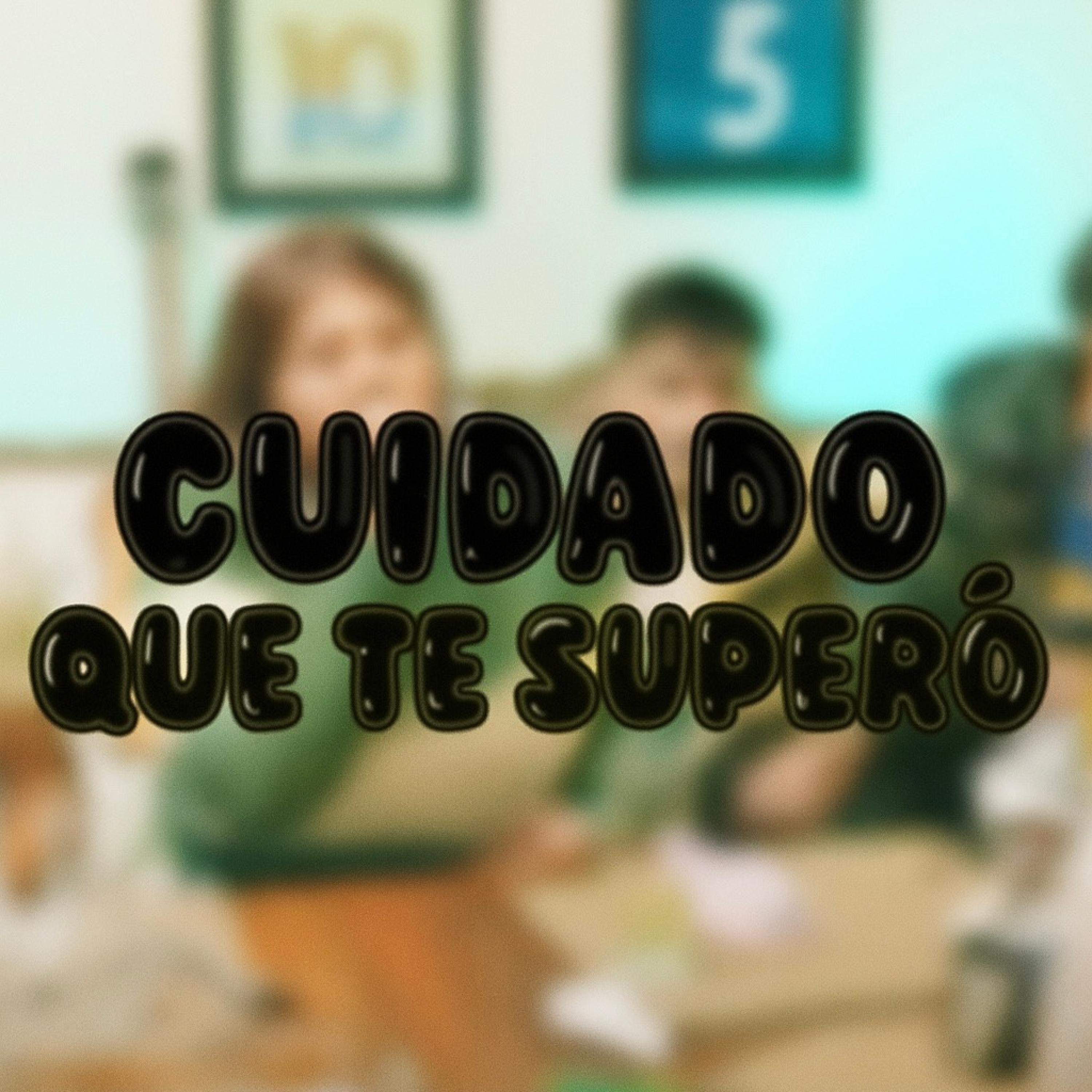 Cuidado Que Te Supero - Single
