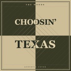 Choosin' Texas