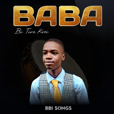 BABA BIRE KOSI - Single