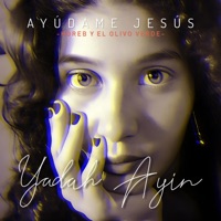 Yadah Ayin - AYÚDAME JESÚS
