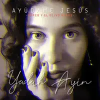 AYÚDAME JESÚS — Yadah Ayin