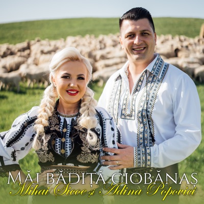 Song - Măi bădiță ciobănaș (feat. Adina Popovici) - Mihai Sicoe