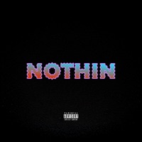 NOTHIN - Single - Jamaar & Mikey Dropz