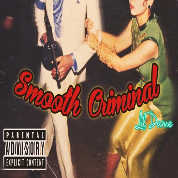 Smooth Criminal (feat. WacoTron)