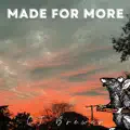 Made for More