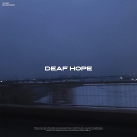 Deaf Hope BEHINDEMASQ & vishæs