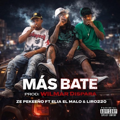 MAS BATE (feat. Elia El Malo & liro220) - Single