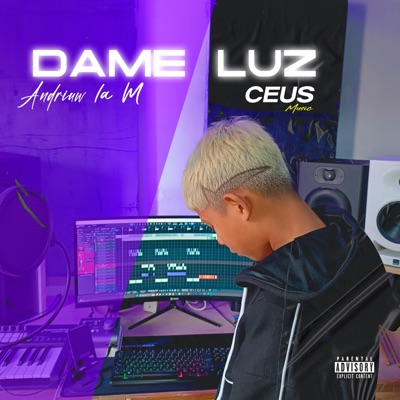 Dame Luz (feat. Andriuw) - Single