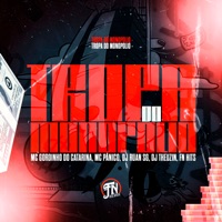 Tropa do Monopolio - Single - Mc Gordinho do Catarina & MC Pânico